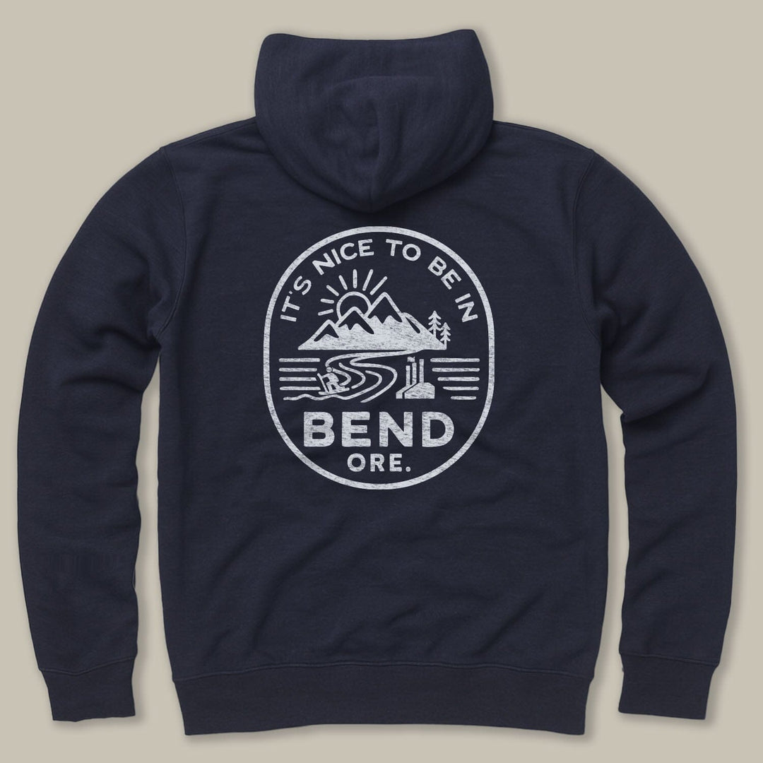 It's Nice to Be in Bend Zip Hoodie