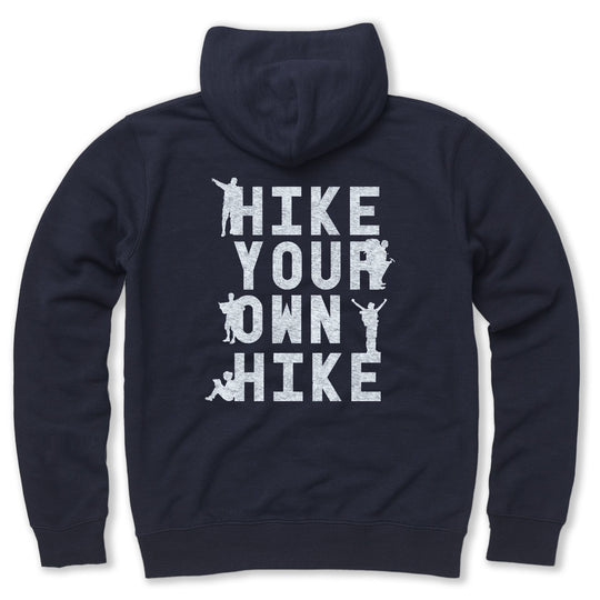 Hike Your Own Hike Zip Hoodie
