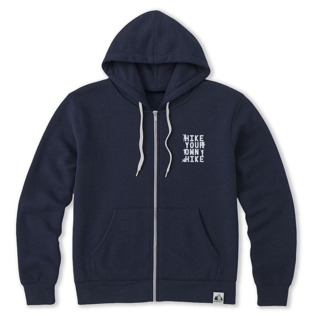 Hike Your Own Hike Zip Hoodie
