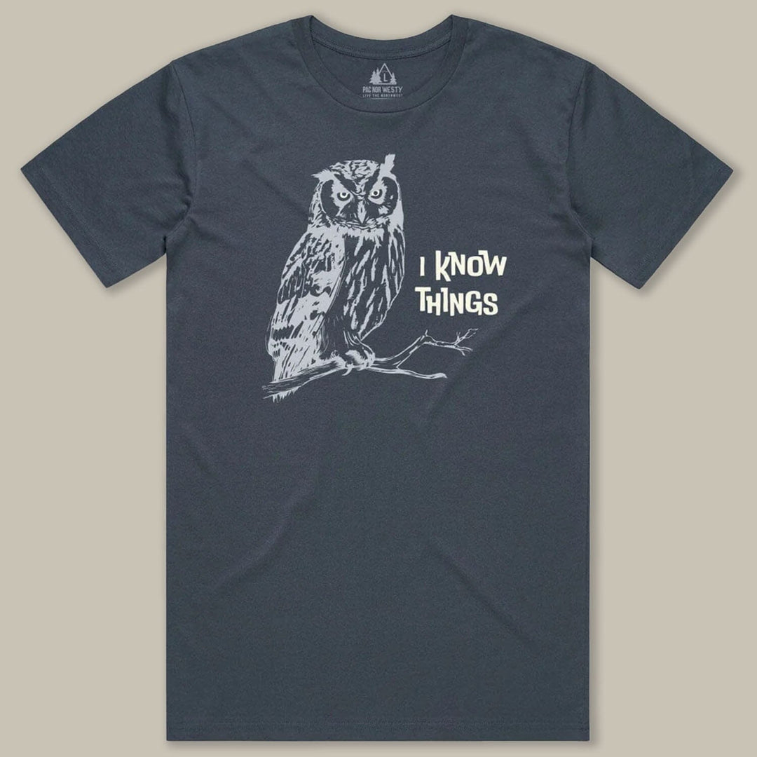 PNW I Know Things Tee - Pac Nor Westy - 
