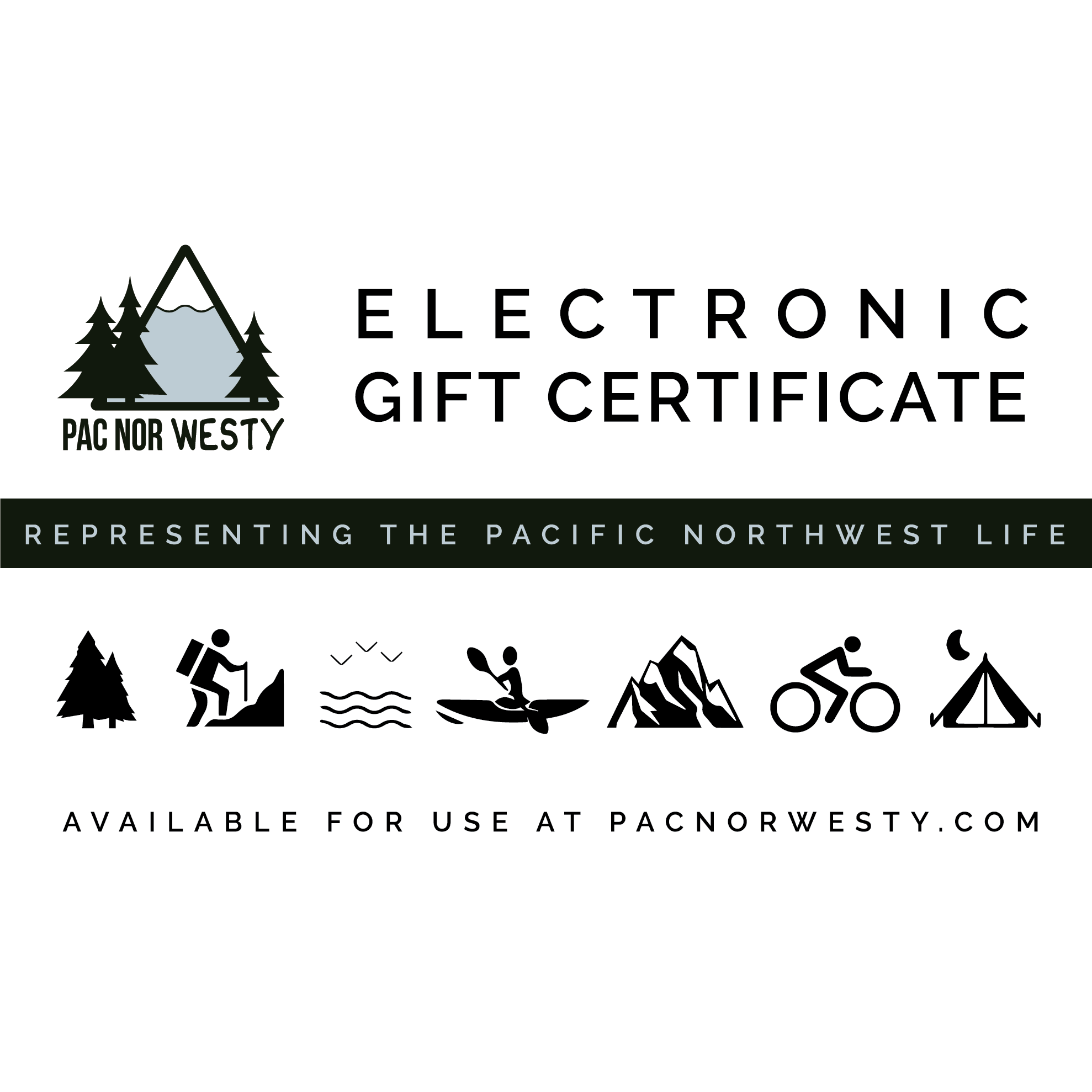 PNW Pac Nor Westy Gift Certificate - Pac Nor Westy - 