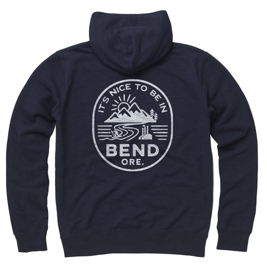 It's Nice to Be in Bend Zip Hoodie